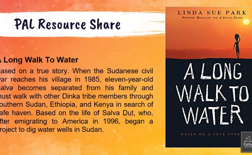 PAL Highlight – A Long Walk To Water