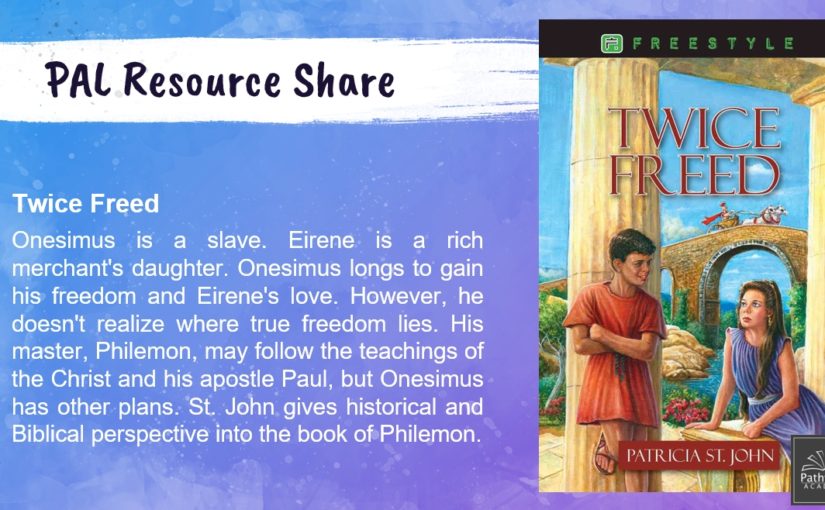 PAL Highlight – Twice Freed