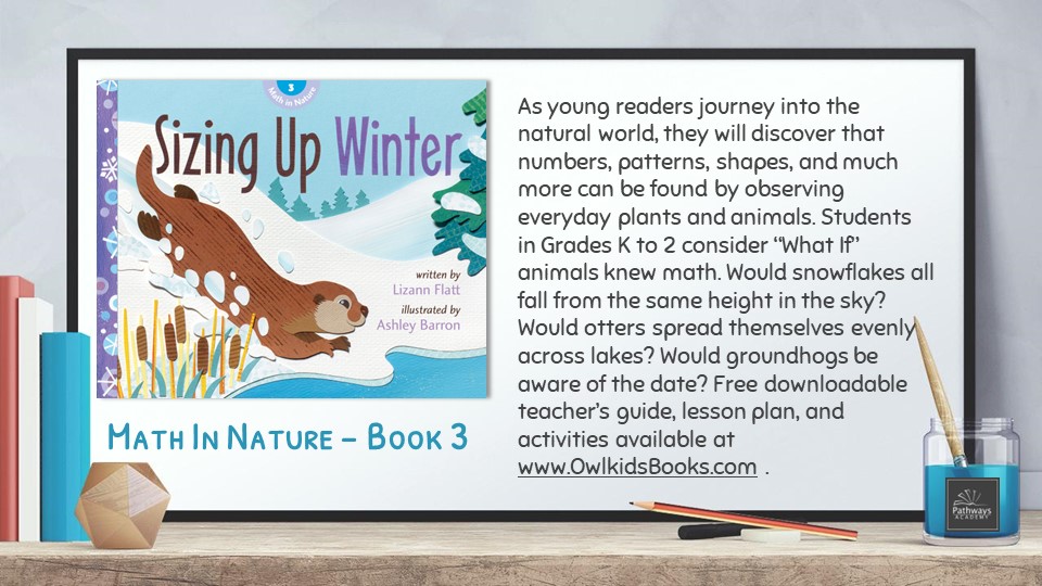 PAL Highlight – Math in Nature – Sizing Up Winter