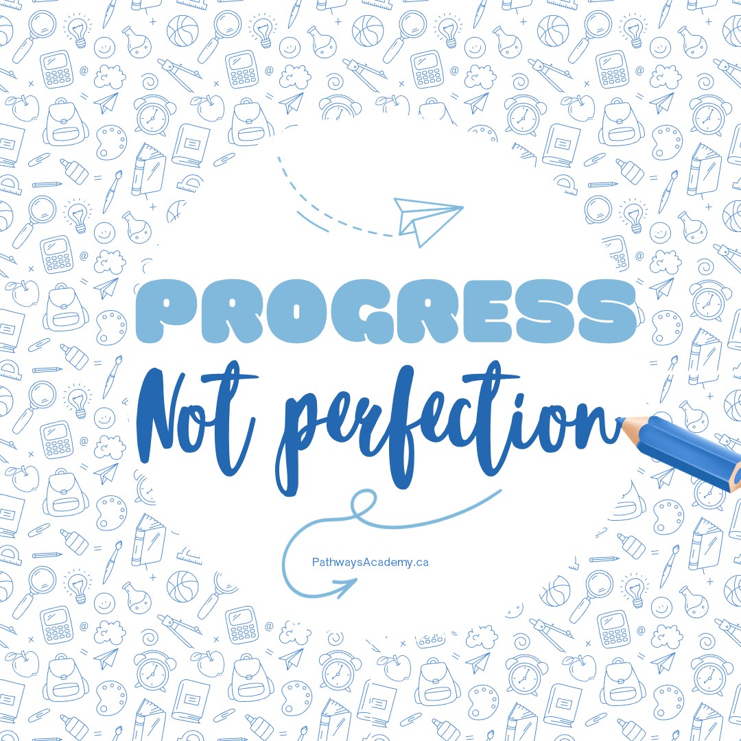 Progress Not Perfection