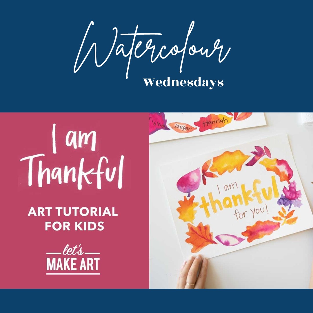 Watercolour Wednesdays – I Am Thankful