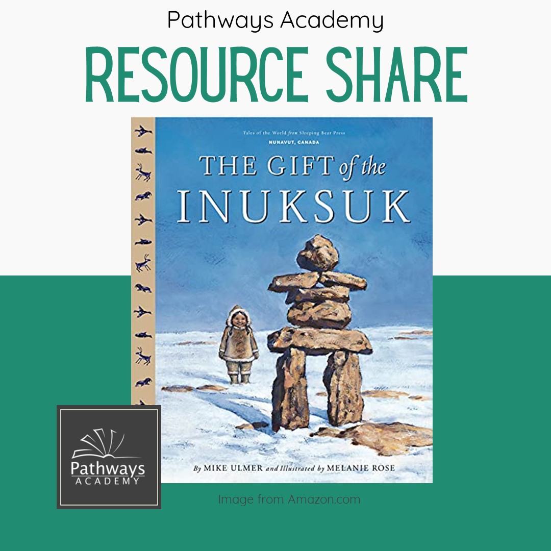 The Gift of the Inuksuk